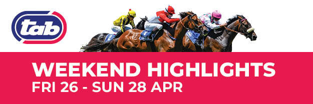 WEEKEND RACING HIGHLIGHTS: 26 – 28 April