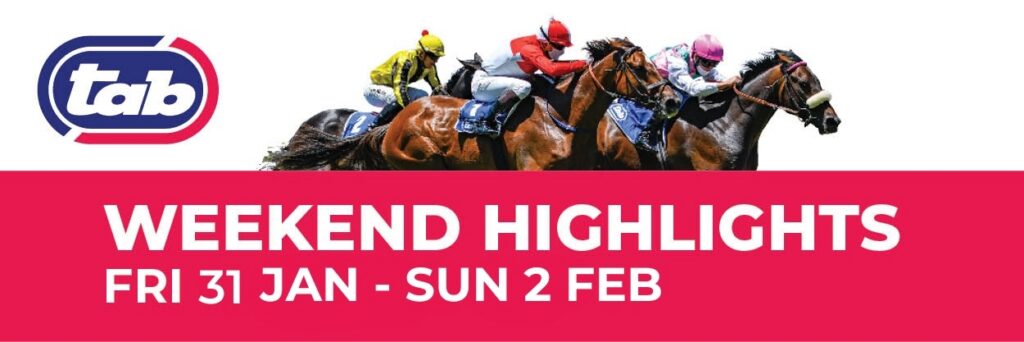 WEEKEND RACING HIGHLIGHTS: 31 Jan – 2 Feb 2025