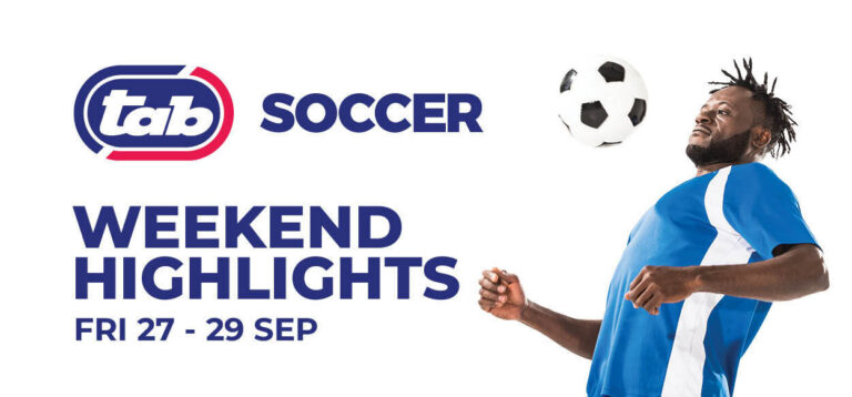 WEEKEND SOCCER HIGHLIGHTS: 27 – 29 Sep